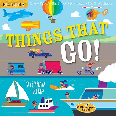 Things That Go! Indestructible Book