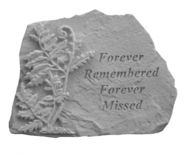 Forever Remembered Forever Missed