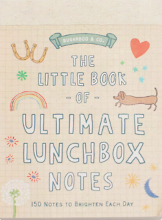 The Little Book of Ultimate Lunchbox Notes