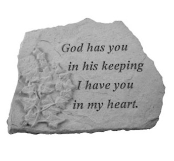 God Has You In His Keeping...