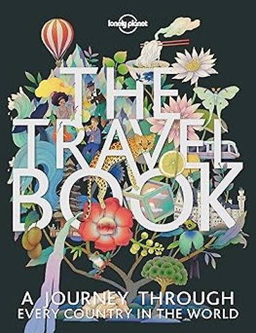 Lonely Planet: The Travel Book