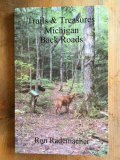Trails & Treasures ~ Michigan Back Roads Book