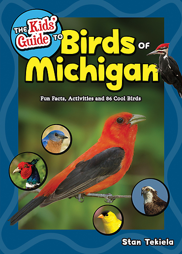 The Kids Guide to Birds of Michigan