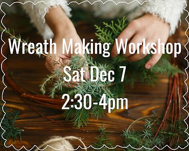 Wreath-Making Workshop Registration