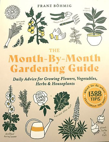 The Month-By-Month Gardening Guide