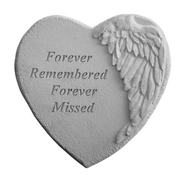 Forever Remembered Forever Missed | Heart