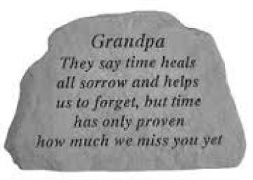 Grandpa, They say time heals...