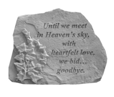 Until we Meet in Heaven\'s Sky...