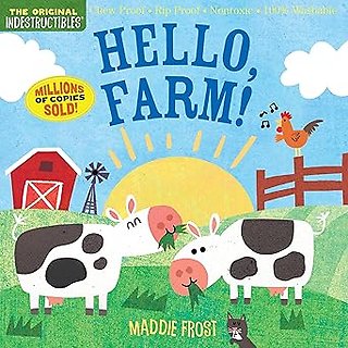 Indestructibles:  Hello, Farm!
