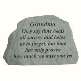 Grandma, They say time heals all sorrow...