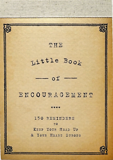 The Little Book of Encouragement